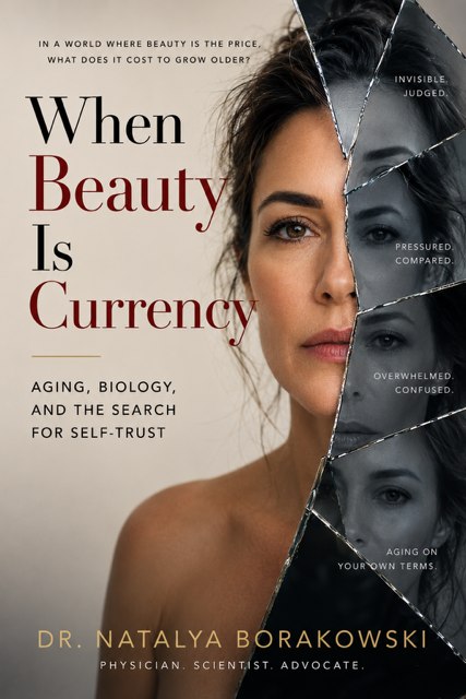 Cover of Dr. Natalya Borakowski's book When Beauty Is Currency